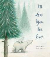 I’ll Love You For Ever
