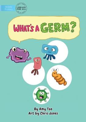 What's A Germ?