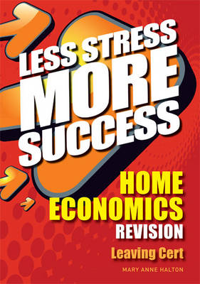 HOME ECONOMICS Revision Leaving Cert