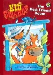 Kid Cowboy: The Best Friend Boom