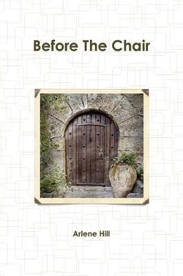 Before The Chair