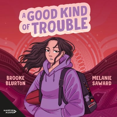 A Good Kind of Trouble