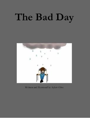 The Bad Day