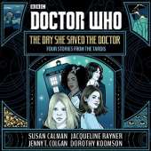 Doctor Who: The Day She Saved the Doctor: Four Stories from the TARDIS