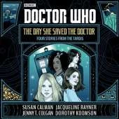 Doctor Who: The Day She Saved the Doctor: Four Stories from the TARDIS