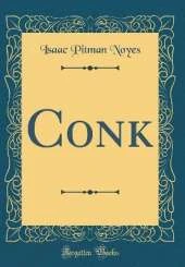 Conk (Classic Reprint)