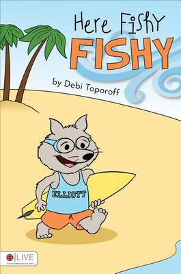 Here Fishy Fishy