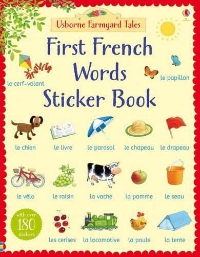 Farmyard Tales First French Words Sticker Book