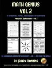 Preschool Worksheets (Math Genius Vol 2): This Book Is Designed for Preschool Teachers to Challenge More Able Preschool Students: Fully Copyable, Printable, and Downloadable