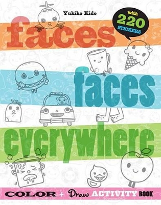 Faces, Faces Everywhere