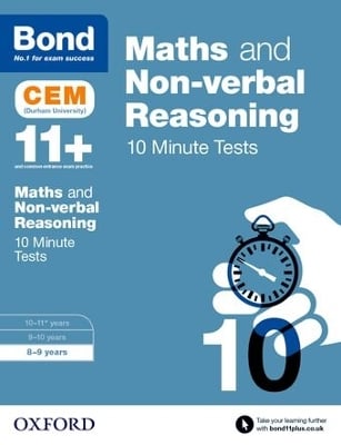 Maths & Non-verbal Reasoning: Bond 11+ CEM 10 Minute Tests (now Cambridge Select Insight): 8-9 years