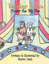 Tucker Farm: Under the Big Top