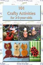101 Crafty Activities for 3-5-year-olds