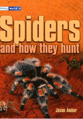 Literacy World Satellites Non Fic Stage 4 Spiders