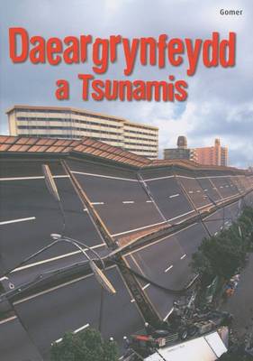 Daeargrynfeydd a Tsunamis