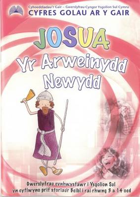 Josua - Yr Arweinydd Newydd