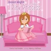 Pink Princess: Good Night