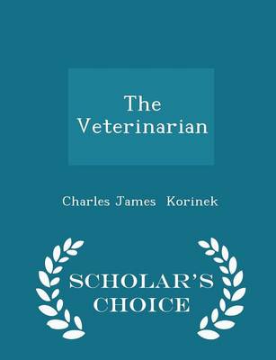 The Veterinarian - Scholar's Choice Edition