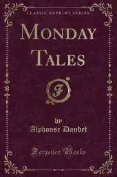 Monday Tales (Classic Reprint)