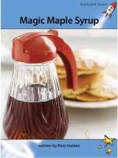 Red Rocket Readers: Advanced Fluency 4 Non-Fiction Set A: Magic Maple Syrup (Reading Level 30/F&P Level S)