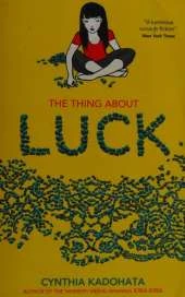 The Thing About Luck