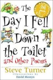 The Day I Fell Down the Toilet and Other Poems