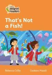 That's Not a Fish!: Level 4