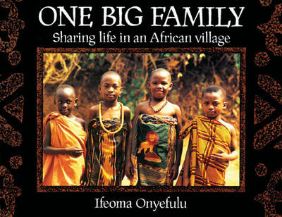 One Big Family Big Book: Sharing Life in an African Village