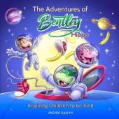The Adventures of Bentley Hippo: Inspiring Children to Accept Each Other