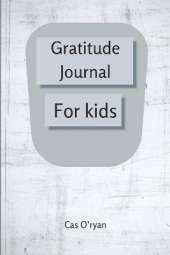 Gratitude Journal for Kids