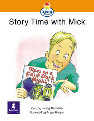 Story-time with Mick Story Street Emergent stage step 4 Storybook 33