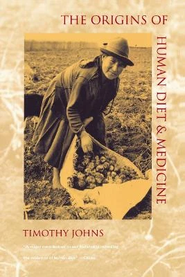 The Origins of Human Diet and Medicine: Chemical Ecology