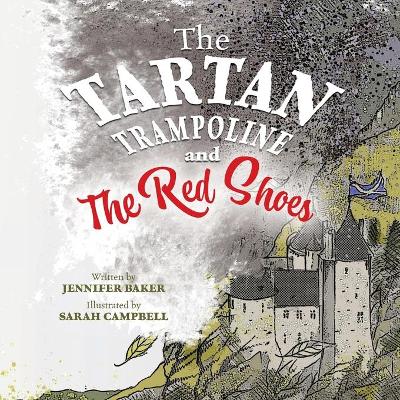 The Tartan Trampoline and the Red Shoes