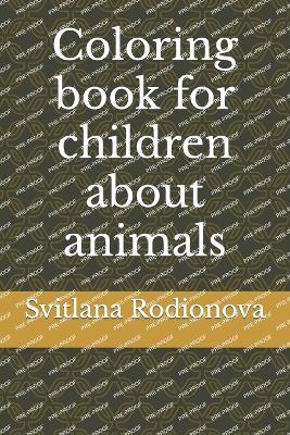 Coloring book for children about animals