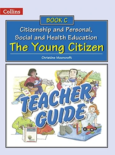 Teacher Guide C: The Young Citizen