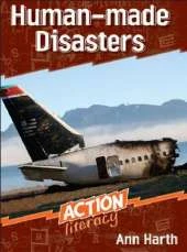Action Literacy: Human-Made Disasters