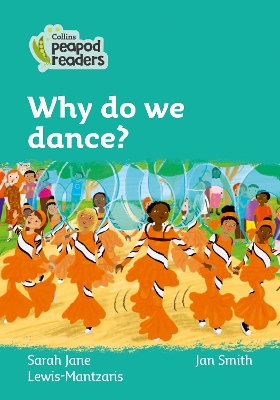 Why do we dance?: Level 3