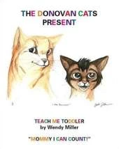Donovan Cats Present Teach Me Toddler: Mommy I Can Count