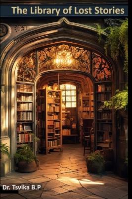 The Library of Lost Stories