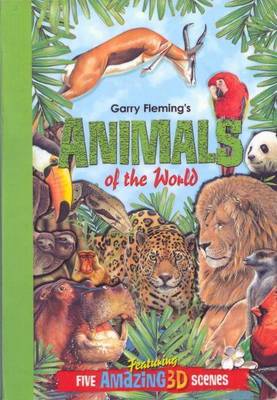 Garry Fleming's 3D Books: Animals of the World