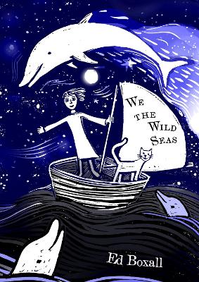 We the Wild Seas