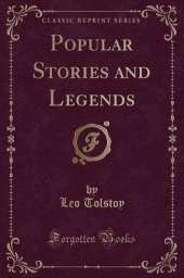 Popular Stories and Legends (Classic Reprint)