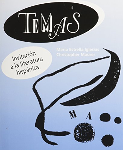 Temas: Invitacion a la Literatura Hispanica