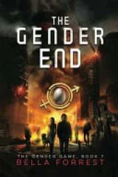 The Gender End: The Gender Game Book 7
