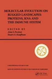 Molecular Evolution on Rugged Landscapes: Protein, RNA, and the Immune System (Volume IX)