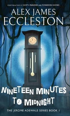 Nineteen Minutes to Midnight