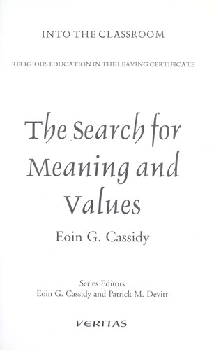 The Search for Meaning and Values