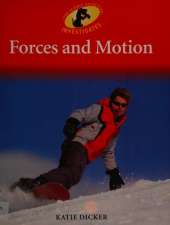 Science Detective Investigates: Forces and Motion