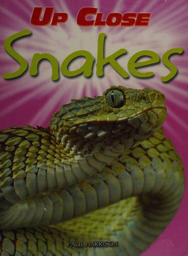 Up Close: Snakes