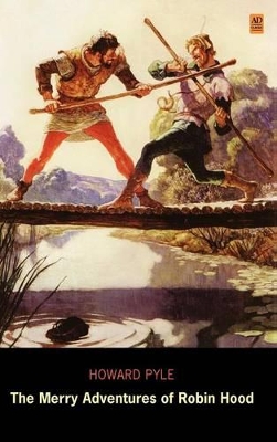 The Merry Adventures of Robin Hood (AD Classic Library Edition)